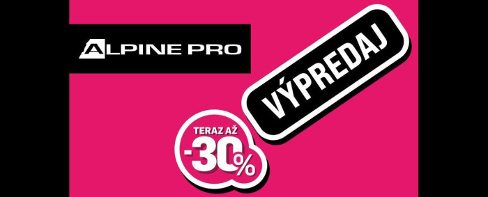 Výpredaj ALPINE PRO pokračuje